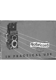 Rollei Rolleicord 5 manual. Camera Instructions.